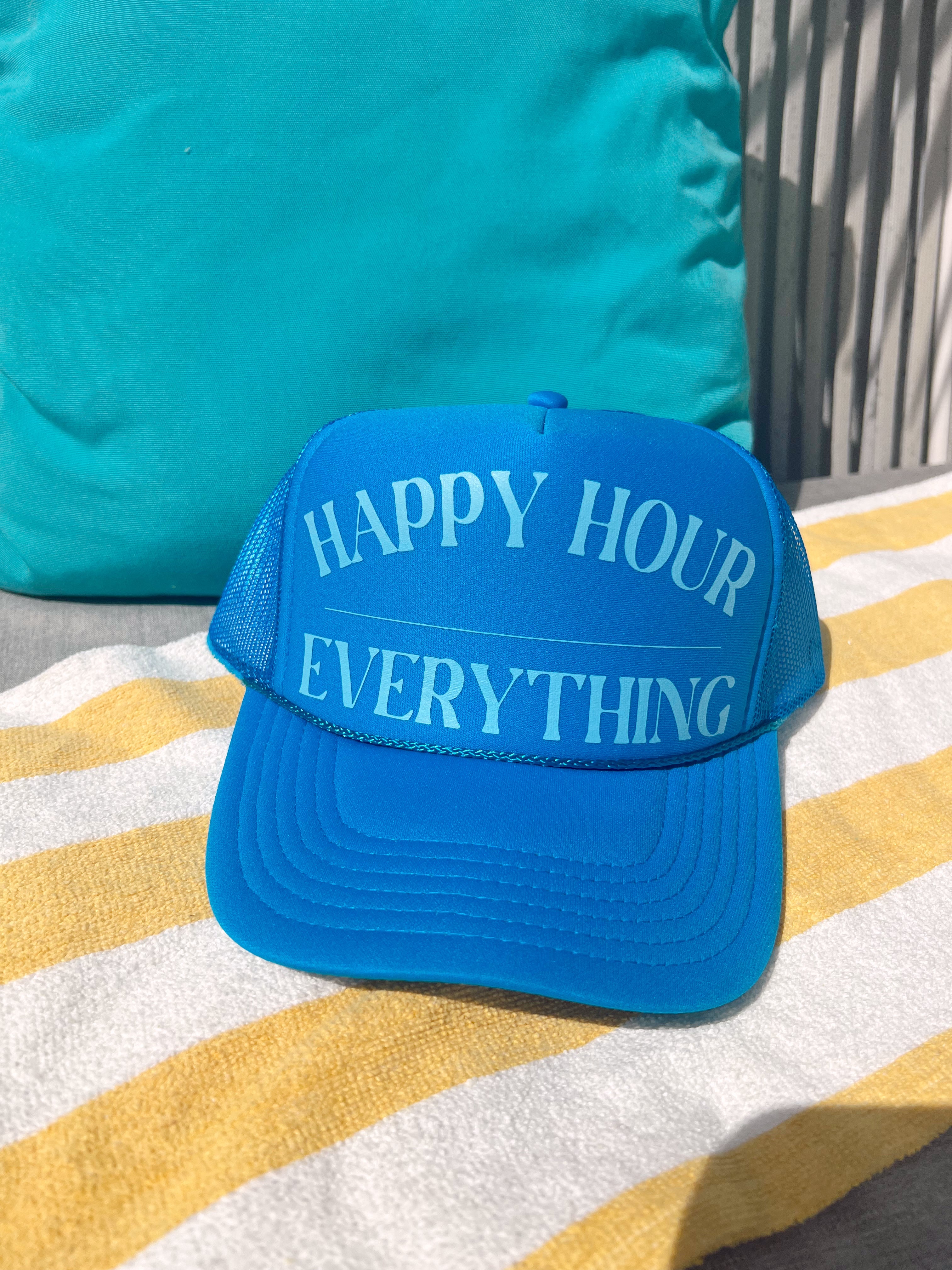 Happy Hour / Everything Trucker Hat